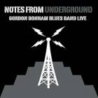 Notes From Underground di Gordon Bonham - CD