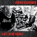 Aint_In_No_Hurry-Jorma_Kaukonen