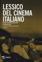 Lessico Del Cinema Italiano Forme Di Rappresentazione E Forme Di Vita  di Aa.vv. De Gaetano R. (cur.) - libri