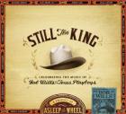 Still_The_King%3A_Celebrating_The_Music_Of_Bob_Wills_And_His_Texas_Playboys-Asleep_At_The_Wheel