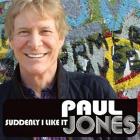 Suddenly_I_Like_It-Paul_Jones