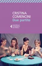 Due Partite di Comencini Cristina - libri Due Partite di Comencini Cristina - libri