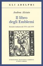 Libro Degli Emblemi Secondo Le Edizioni Del 1531 E Del 1534 (il) di Alciato Andrea - libri Libro Degli Emblemi Secondo Le Edizioni Del 1531 E Del 1534 (il) di Alciato Andrea - libri