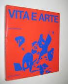 Vita E Arte  di Kultermann Udo - libri