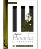 Vladimir Horowitz Il Mattatore di Rattalino Piero - Libro