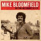 Bottom Line Cabaret 31.3.74 di Mike Bloomfield - CD