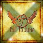 Fall To June  di Fall To June - CD