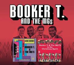 And Now ....Plus / In The Christmas Spirit di Booker T. &amp; The MG's