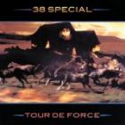 Tour De Force  di 38 Special - CD