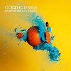 Broken Into Better Shape di Good Old War - CD