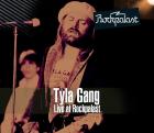 Live At Rockpalast di Tyla Gang - CD