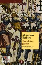 Benedette Guerre Crociate E Jihad  di Barbero Alessandro - Libro