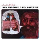 Sing_Into_My_Mouth-Iron_And_Wine_%26_Ben_Bridwell