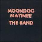 Moondog Matinee di The Band - CD