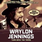 Turn Back The Years  di Waylon Jennings