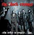 She_Talks_To_Angels_...._Live_-Black_Crowes