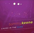 Laugh_In_The_Dark_-Tommy_Keene