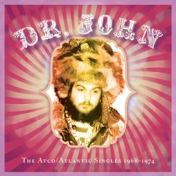 The Atco/Atlantic Singles 1968-1974 di Dr. John