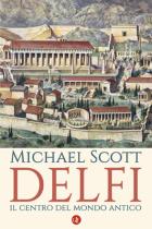 Delfi_Il_Centro_Del_Mondo_Antico_-Scott_Michael