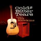 Cold_And_Bitter_Tears_-_The_Songs_Of_Ted_Hawkins-Ted_Hawkins_&_Friends_