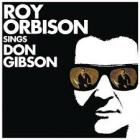 Sings Don Gibson  di Roy Orbison - CD