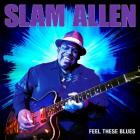 Feel_These_Blues_-Slam_Allen_