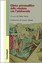 Clinica_Psicoanalitica_Della_Relazione_Con_L`adolescente_-Aa.vv._Vanni_F._(cur.)