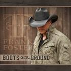 Boots On The Ground di Frank Foster - CD