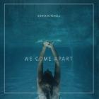 We_Come_Apart_-Sonya_Kitchell