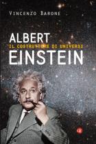 Albert_Einstein_Il_Costruttore_Di_Universi_-Barone_Vincenzo