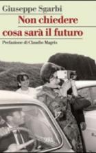 Non_Chiedere_Cosa_Sara`_Il_Futuro_-Sgarbi_Giuseppe