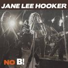 No B !  di Jane Lee Hooker - CD
