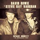 Space Oddity FM Broadcast 1983 di David Bowie & Stevie Ray Vaughan - CD Space Oddity FM Broadcast 1983 di David Bowie & Stevie Ray Vaughan - CD