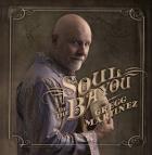 Soul Of The Bayou  di Gregg Martinez - CD