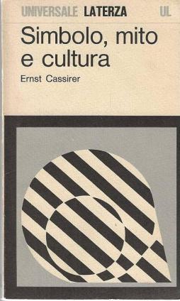 Simbolo Mito E Cultura  di Cassirer - libri