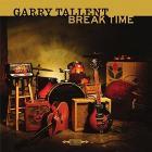 Break Time  di Garry Tallent - CD