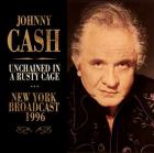 Unchained In A Rusty Cage  di Johnny Cash - CD