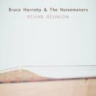 Rehab_Reunion_-Bruce_Hornsby_%26_The_Noisemakers