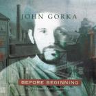 Before_Beginning_-John_Gorka
