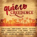 Quiero Creedence  di Quiero Creedence - CD
