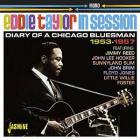 Eddie Taylor In Session - Diary Of A Chicago Bluesman 1953-1957  di Eddie Taylor - CD