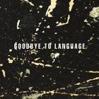 Goodbye_To_Language-Daniel_Lanois