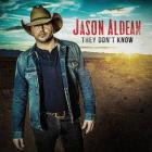 They_Dont_Know_-Jason_Aldean