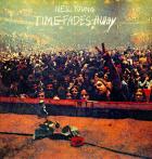 Time Fades Away 50th Anniversary di Neil Young - LP Time Fades Away 50th Anniversary di Neil Young - LP
