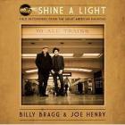 Shine_A_Light:_Field_Recordings_From_The_Great_American_Railroad-Billy_Bragg_&_Joe_Henry_
