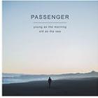 Young As The Morning Old As The Sea  di Passenger - LP