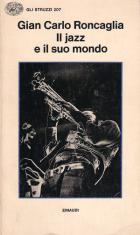 Jazz E Il Suo Mondo (il)  di Roncaglia G. Carlo - libri