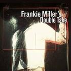 Frankie Miller's Double Take di Frankie Miller - CD