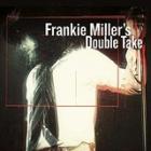 Frankie Miller's Double Take  di Frankie Miller - LP