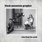 Tales_From_The_South_-Black_Mountain_Prophet